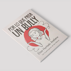 Libro Por lo que pasa un bully